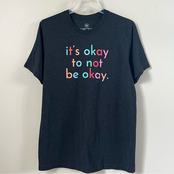 Kind Cotton “It Is Okay To Not Ne Okay” Graphic Tee T-shirt Top SZ L - Picture 1 of 8